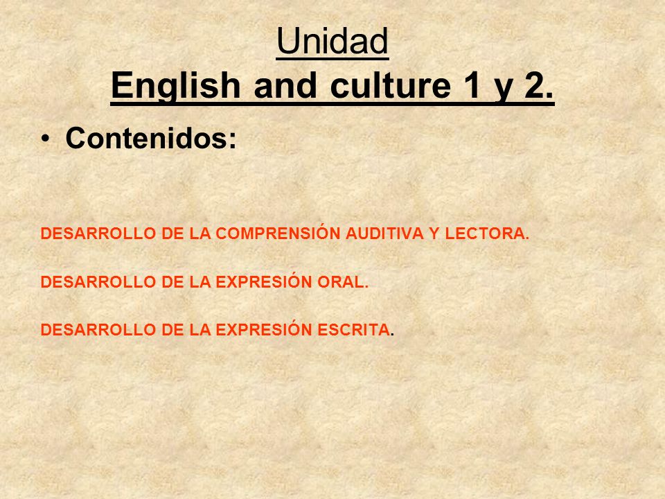 Unidad English and culture 1 y 2.