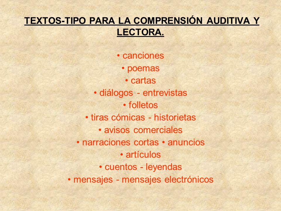 TEXTOS-TIPO PARA LA COMPRENSIÓN AUDITIVA Y LECTORA.