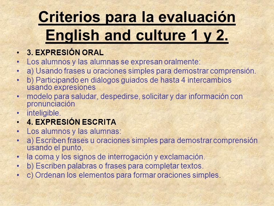 Criterios para la evaluación English and culture 1 y 2.