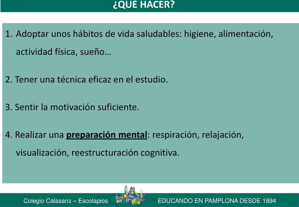 ¿QUÉ HACER Adoptar unos hábitos de vida saludables: higiene, alimentación, actividad física, sueño…