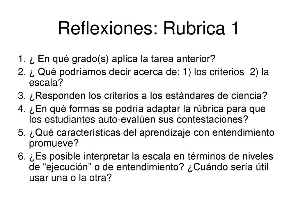 Reflexiones: Rubrica 1 1. ¿ En qué grado(s) aplica la tarea anterior