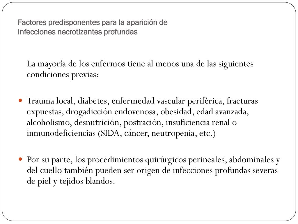 Factores predisponentes para la aparición de infecciones necrotizantes profundas