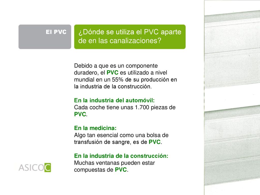 ¿Dónde se utiliza el PVC aparte de en las canalizaciones