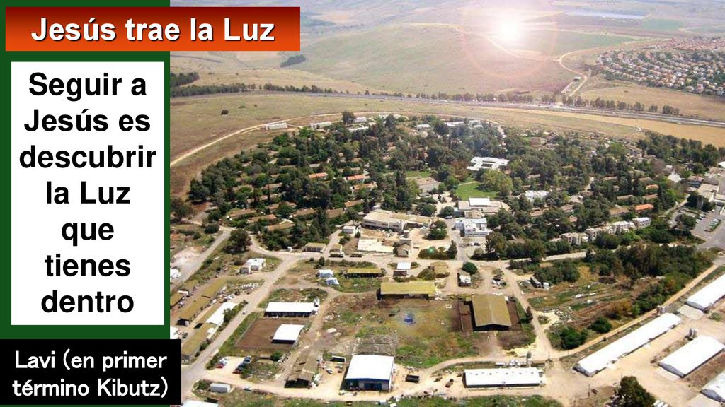 Jesús trae la Luz Seguir a Jesús es descubrir la Luz que tienes dentro