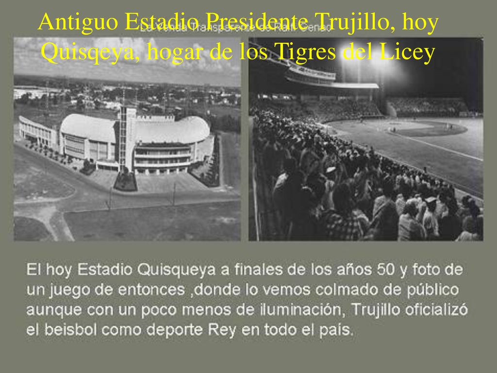 Antiguo Estadio Presidente Trujillo, hoy Quisqeya, hogar de los Tigres del Licey