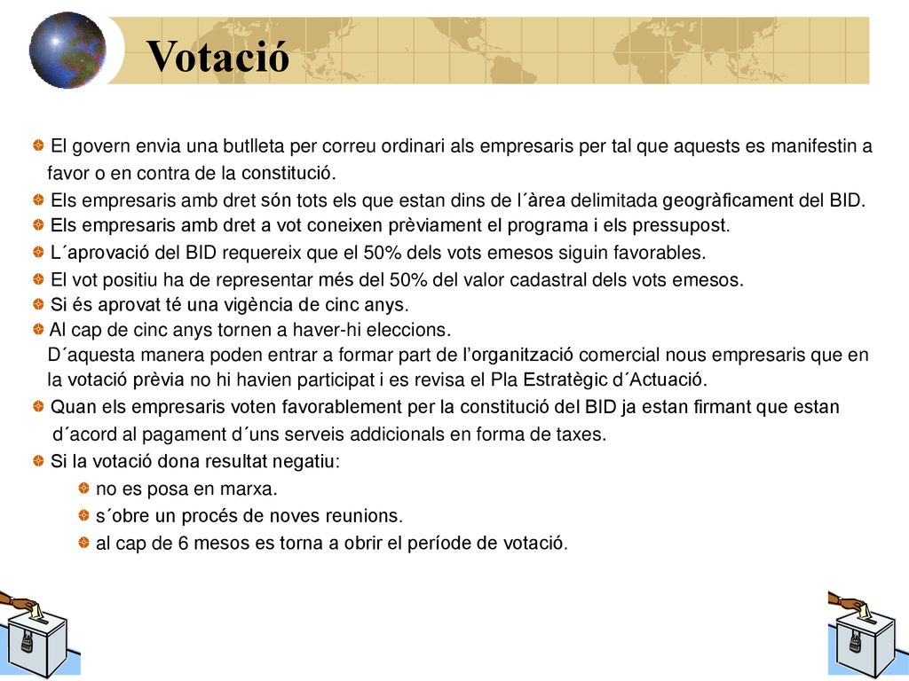 Votació El govern envia una butlleta per correu ordinari als empresaris per tal que aquests es manifestin a.