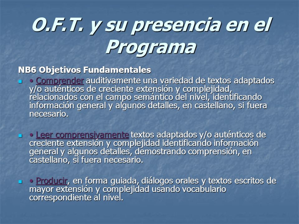 O.F.T. y su presencia en el Programa