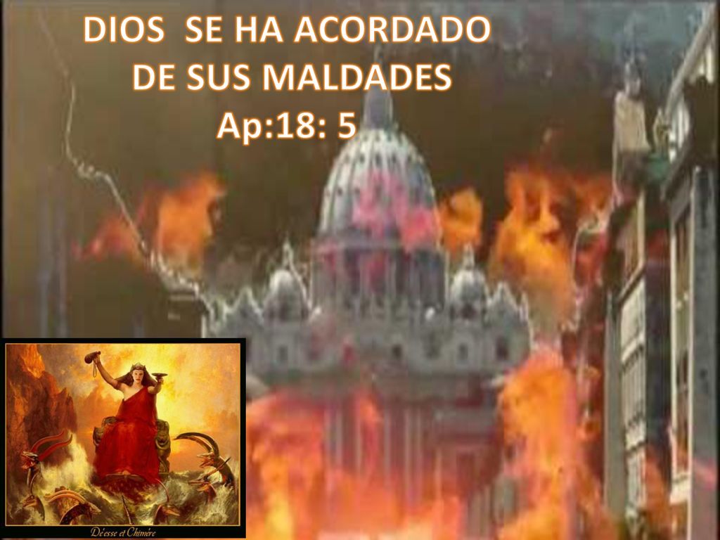 DIOS SE HA ACORDADO DE SUS MALDADES Ap:18: 5