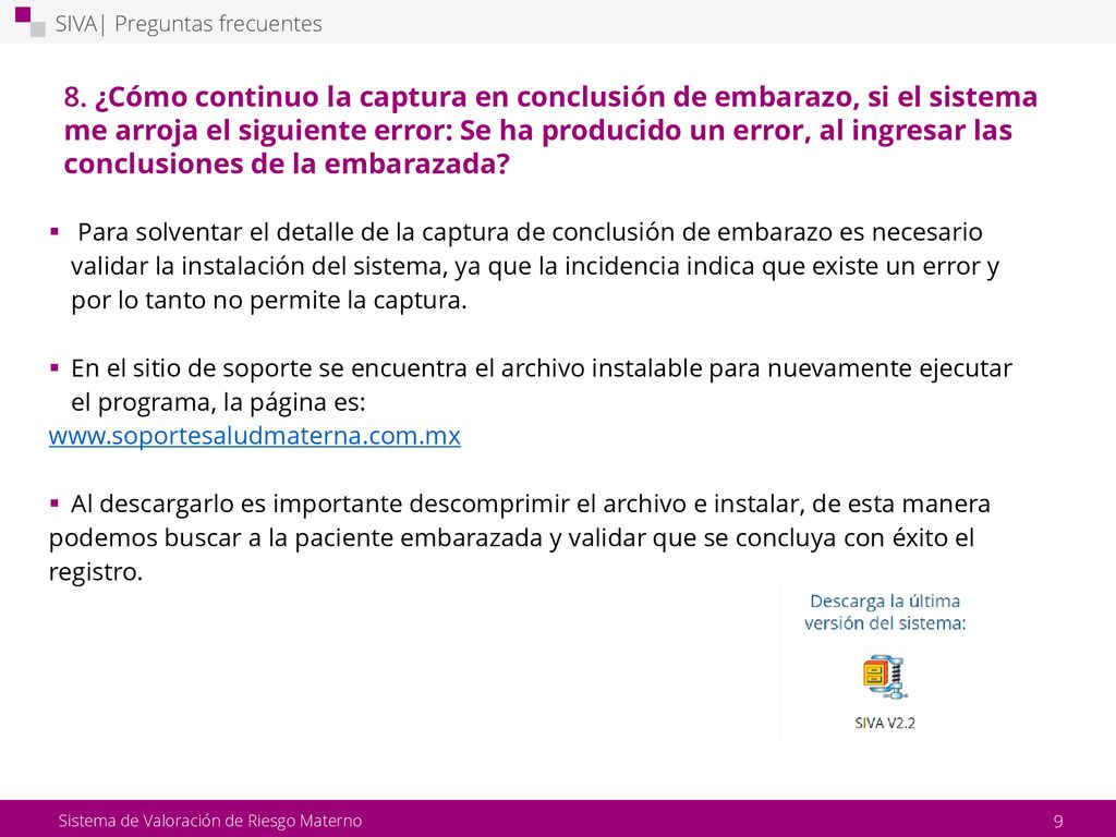 8. ¿Cómo continuo la captura en conclusión de embarazo, si el sistema me arroja el siguiente error: Se ha producido un error, al ingresar las conclusiones de la embarazada