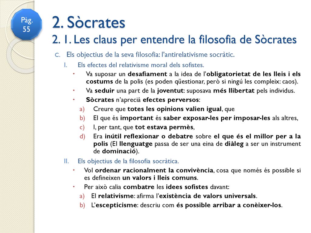 2. Sòcrates Les claus per entendre la filosofia de Sòcrates