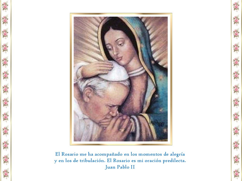El Rosario me ha acompañado en los momentos de alegría