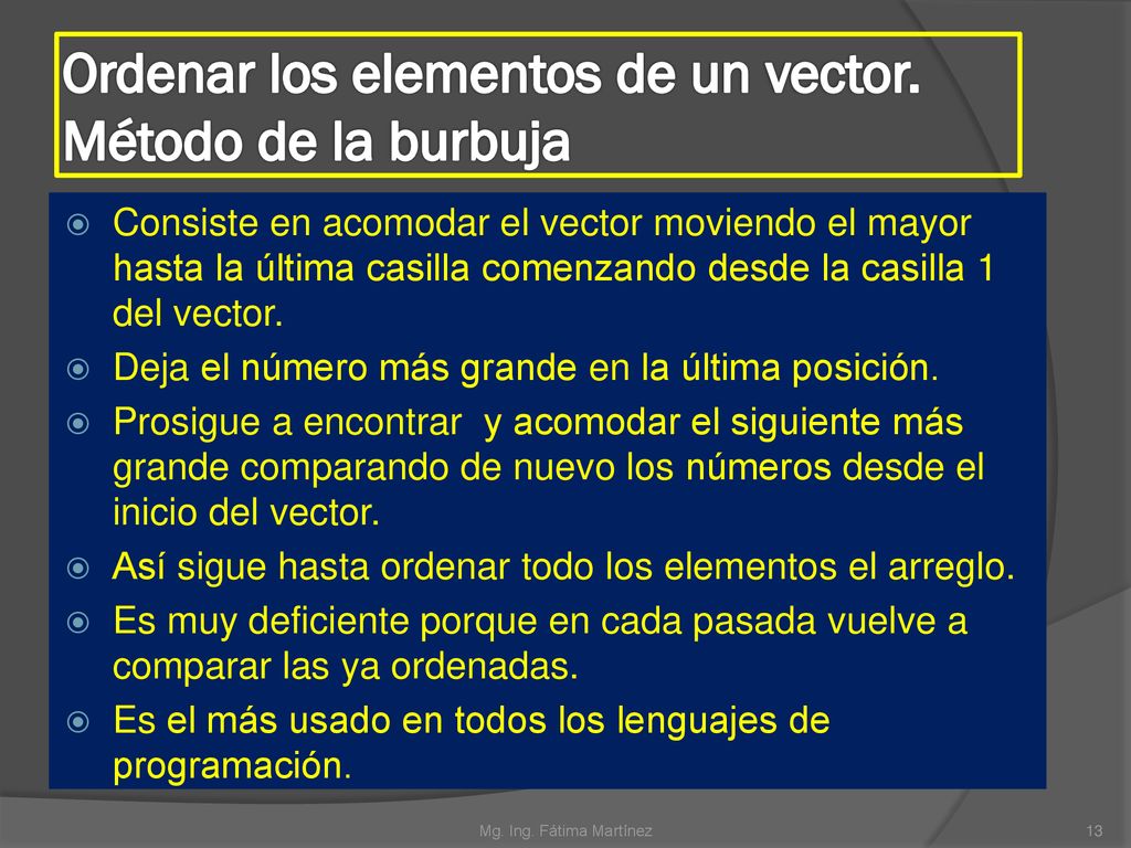 Ordenar los elementos de un vector. Método de la burbuja