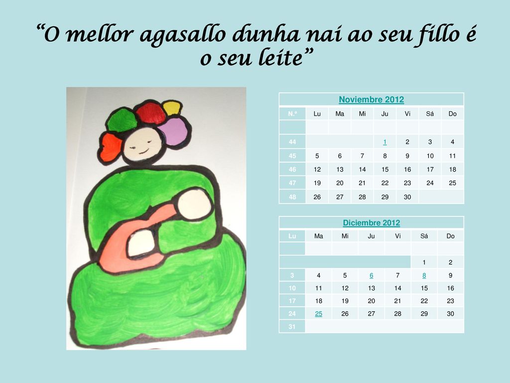 O mellor agasallo dunha nai ao seu fillo é o seu leite