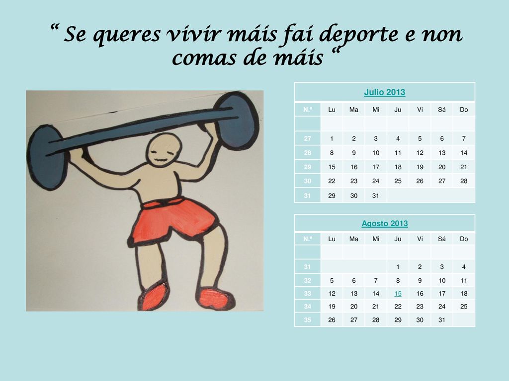 Se queres vivir máis fai deporte e non comas de máis