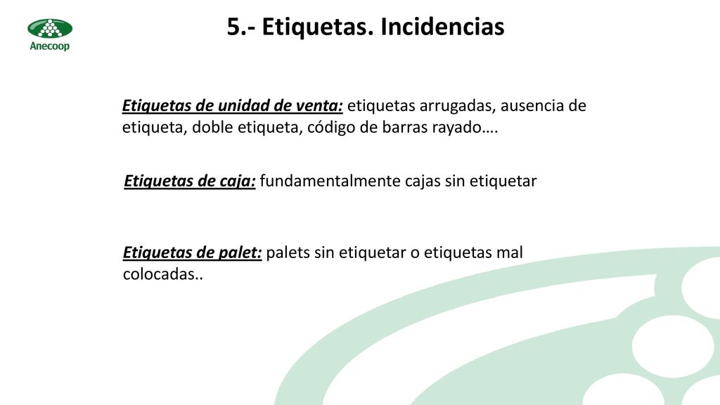 5.- Etiquetas. Incidencias