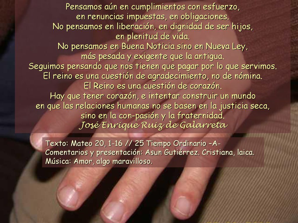 Seguimos pensando que nos tienen que pagar por lo que servimos.