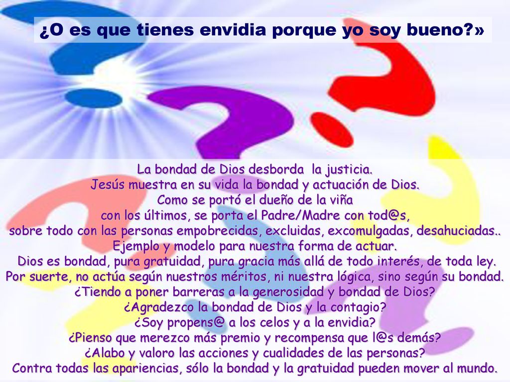¿O es que tienes envidia porque yo soy bueno »