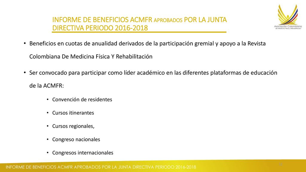 INFORME DE BENEFICIOS ACMFR APROBADOS POR LA JUNTA DIRECTIVA PERIODO