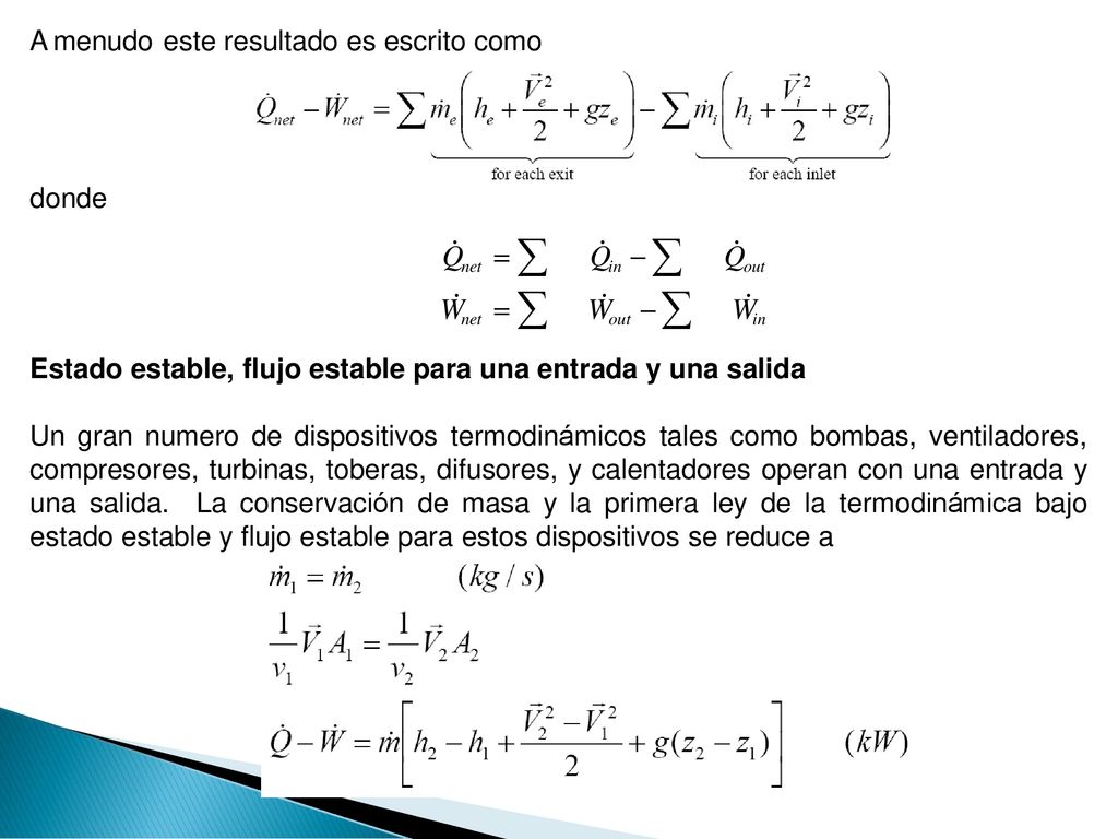 Qnet  Qin  Qout Wnet  Wout  Win A menudo este resultado