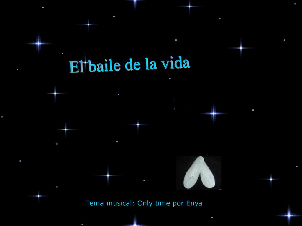 El baile de la vida Tema musical: Only time por Enya