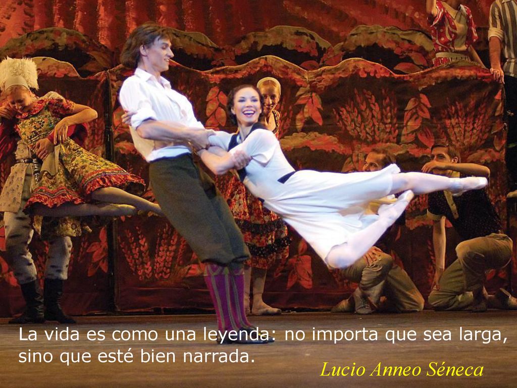 La vida es como una leyenda: no importa que sea larga, sino que esté bien narrada.