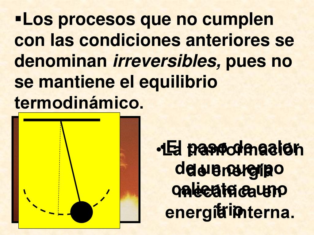 El paso de calor de un cuerpo caliente a uno frio