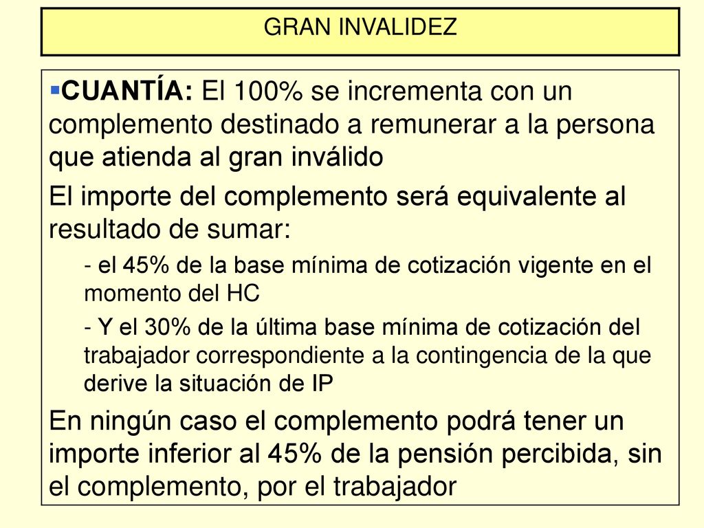 El importe del complemento será equivalente al resultado de sumar: