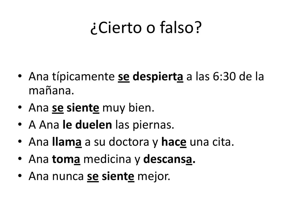 ¿Cierto o falso Ana típicamente se despierta a las 6:30 de la mañana.