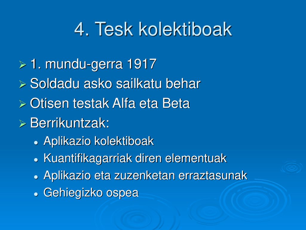 4. Tesk kolektiboak 1. mundu-gerra 1917 Soldadu asko sailkatu behar