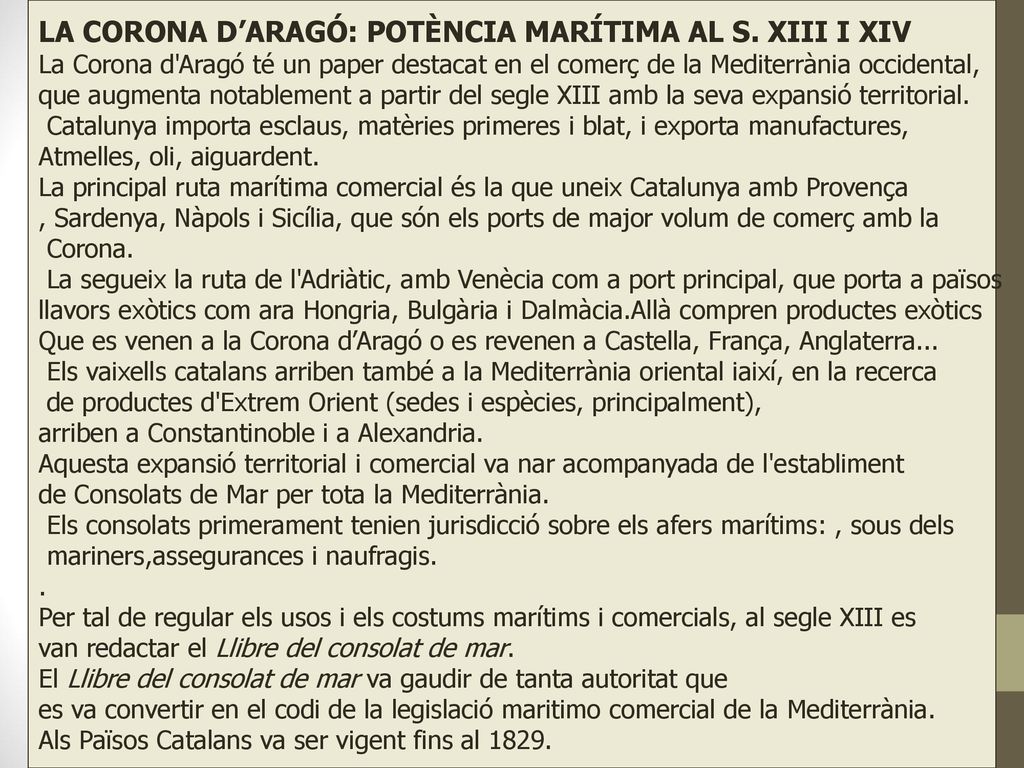 LA CORONA D’ARAGÓ: POTÈNCIA MARÍTIMA AL S. XIII I XIV