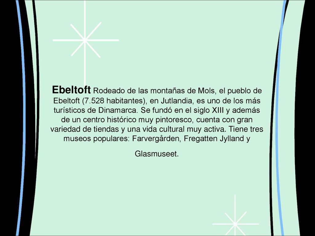 Ebeltoft Rodeado de las montañas de Mols, el pueblo de Ebeltoft (7