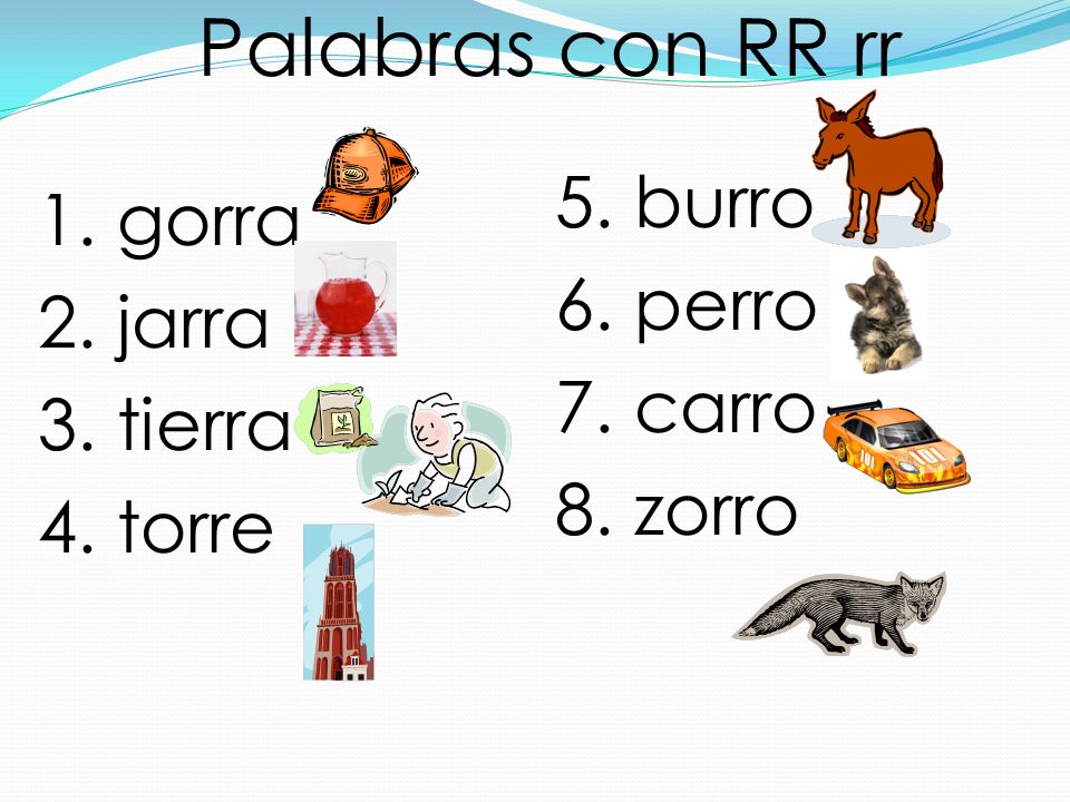 Palabras con RR rr 5. burro 6. perro 7. carro 8. zorro