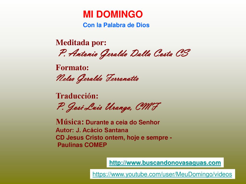 P. José Luis Uranga, CMF MI DOMINGO Nelso Geraldo Ferronatto