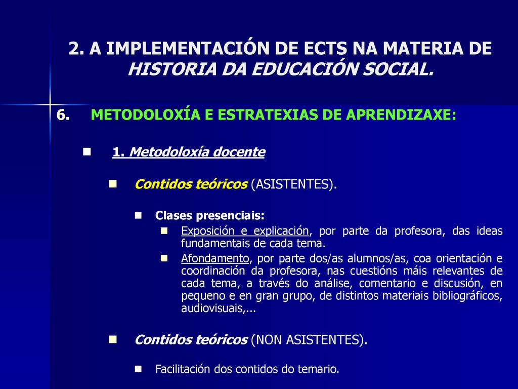 2. A IMPLEMENTACIÓN DE ECTS NA MATERIA DE HISTORIA DA EDUCACIÓN SOCIAL.