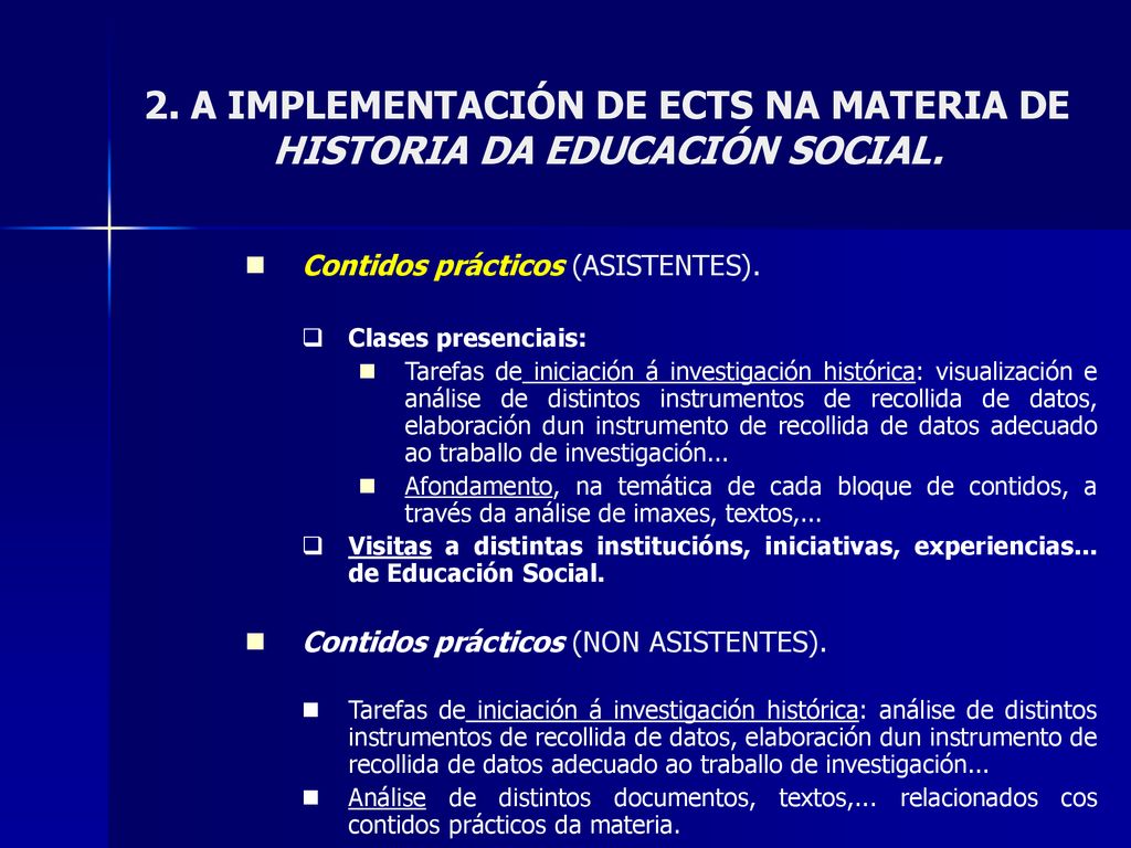 2. A IMPLEMENTACIÓN DE ECTS NA MATERIA DE HISTORIA DA EDUCACIÓN SOCIAL.