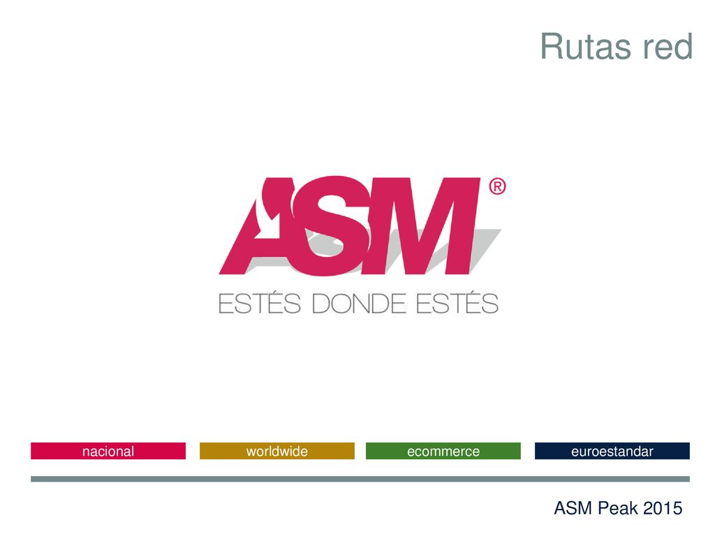 Rutas red nacional worldwide ecommerce euroestandar ASM Peak 2015