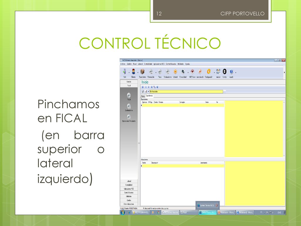 CIFP PORTOVELLO CONTROL TÉCNICO Pinchamos en FICAL (en barra superior o lateral izquierdo)