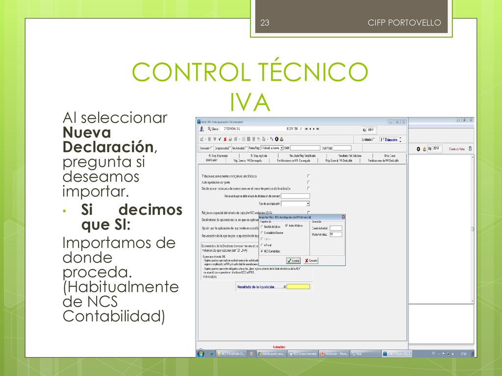 CIFP PORTOVELLO CONTROL TÉCNICO IVA. Al seleccionar Nueva Declaración, pregunta si deseamos importar.