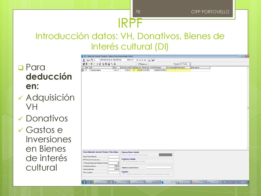 CIFP PORTOVELLO IRPF Introducción datos: VH, Donativos, Bienes de Interés cultural (DI) Para deducción en: