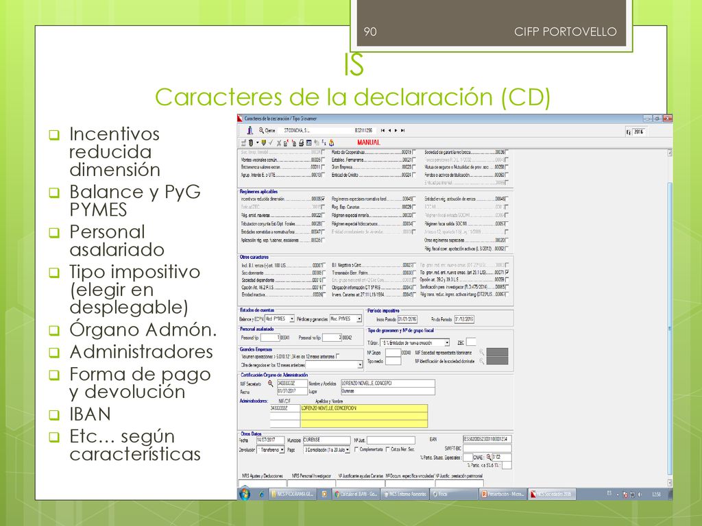IS Caracteres de la declaración (CD)