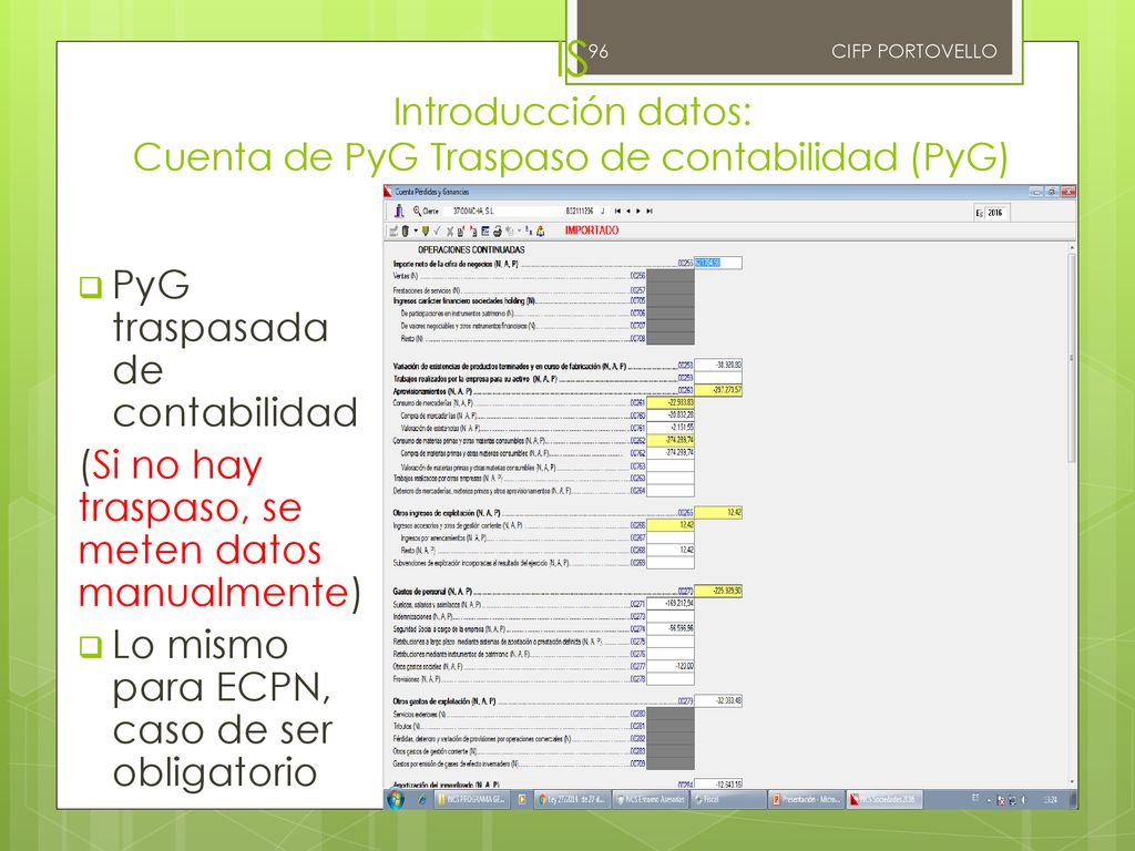 IS Introducción datos: Cuenta de PyG Traspaso de contabilidad (PyG)