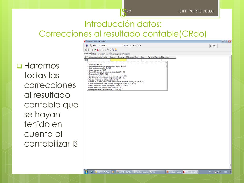 IS Introducción datos: Correcciones al resultado contable(CRdo)