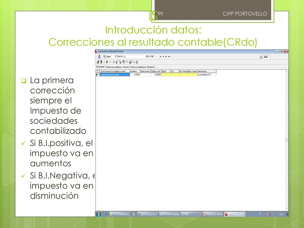 IS Introducción datos: Correcciones al resultado contable(CRdo)