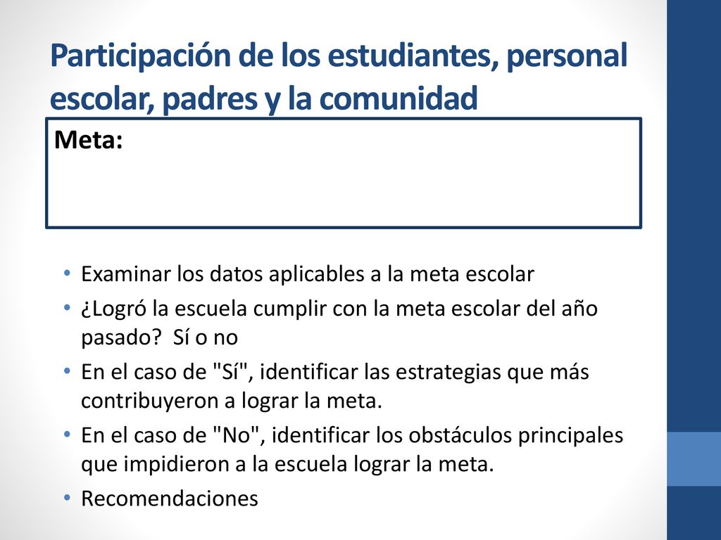 Participación de los estudiantes, personal escolar, padres y la comunidad