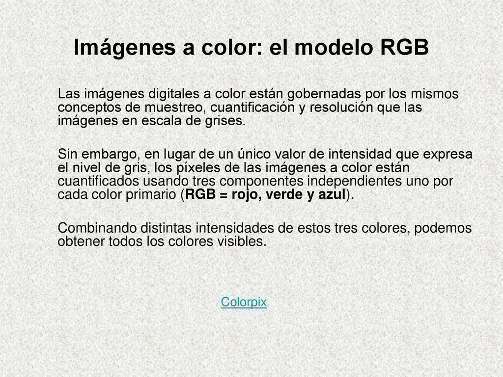 Imágenes a color: el modelo RGB