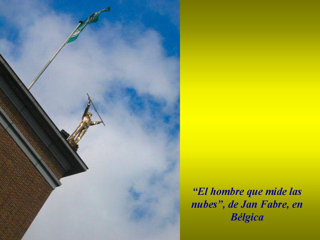 El hombre que mide las nubes , de Jan Fabre, en Bélgica