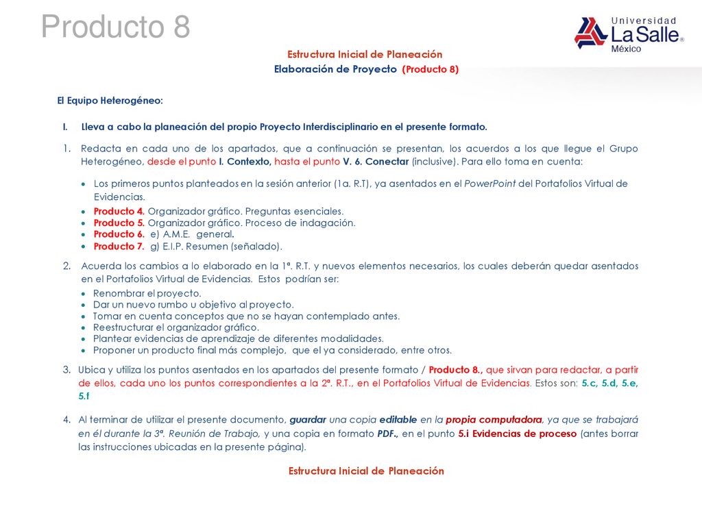 Producto 8 Estructura Inicial de Planeación Elaboración de Proyecto (Producto 8) El Equipo Heterogéneo: