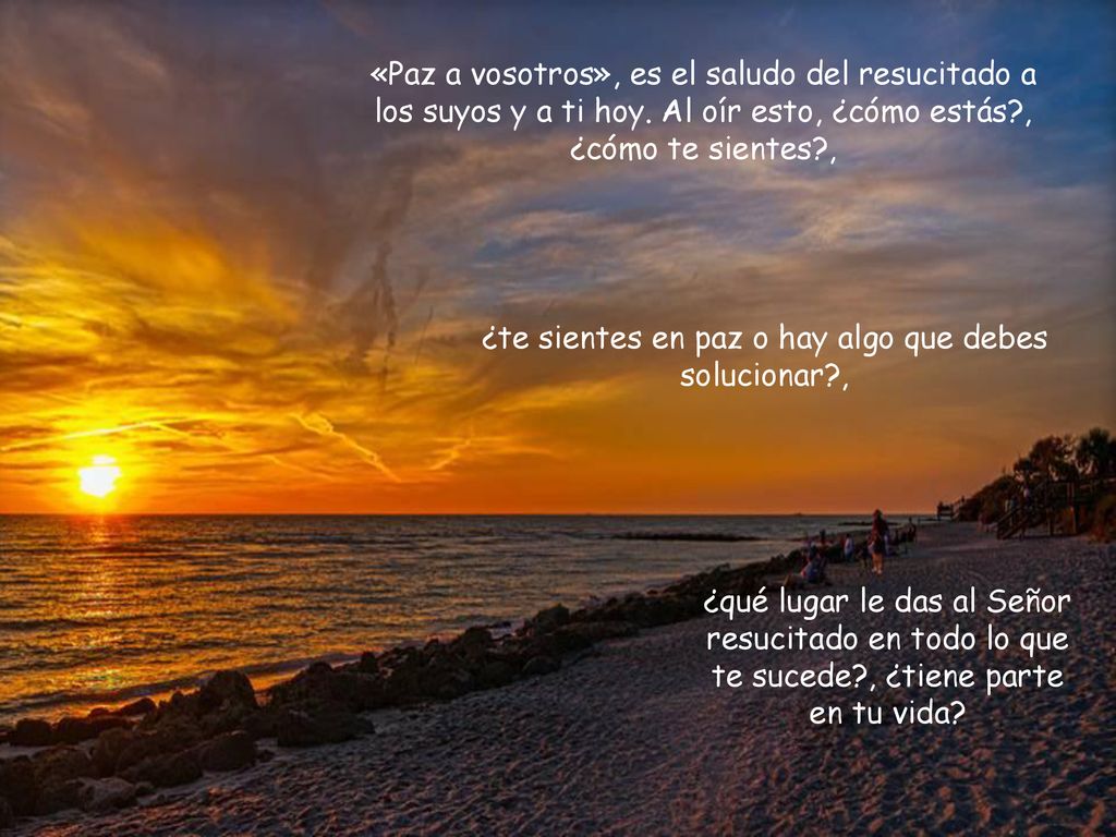 ¿te sientes en paz o hay algo que debes solucionar ,