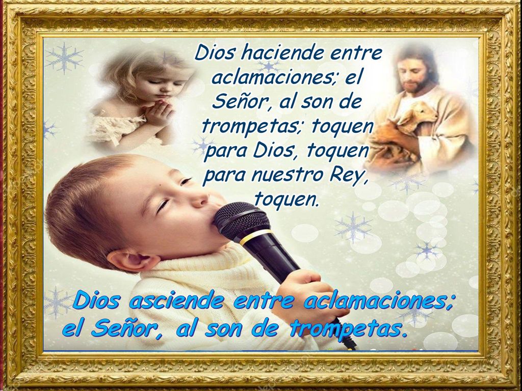 Dios asciende entre aclamaciones; el Señor, al son de trompetas.