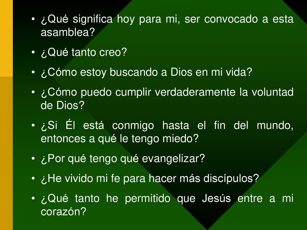 ¿Qué significa hoy para mi, ser convocado a esta asamblea